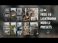 Free 10 Presets [Part 4] - Free Lightroom Mobile Presets | Free Presets | Lightroom Free Presets