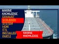 Marine Exhaust gas Scrubber system installation onboard container ship Part - 2