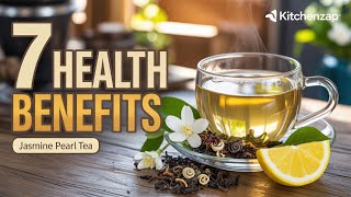 Unlock the Secret: 7 Surprising Health Perks of Jasmine Tea Pearls.