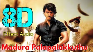 Madura Palapalakkuthu-Devarattam... 8D Effect Audio song (USE IN 🎧HEADPHONE)  like and share