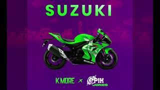 K More x Epik Jones - Suzuki [Official Audio]