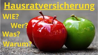 Hausratversicherung einfach und verständlich erklärt