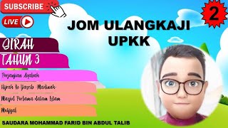 JOM ULANGKAJI UPKK ( SIRAH ) SIRI 2