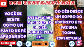 🔔🔔CCB TEST.: REVELAÇÃO DIVINA GUERRA ESPIRITUAL E LIBERTAÇÃO: FATO REAL QUE VAI ACENDER SUA ALMA!💖🕊️