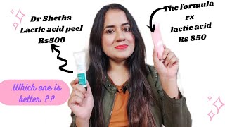 Dr Sheths Lactic acid peel Vs The formula rx Lactic acid #skincare