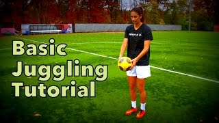 How To Juggle a Soccer Ball | Basic Tutorial | YFutbol