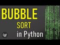 Bubble Sort in Python (Tutorial) - Testing, Improving and Timing