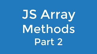 16. Array Methods 2 | Ultimate Beginner JavaScript Course [Bangla]