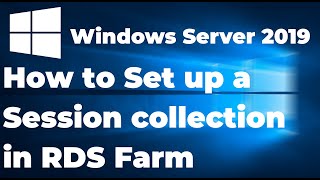 53. Setting up a collection in RDS Farm   Windows Server 2019