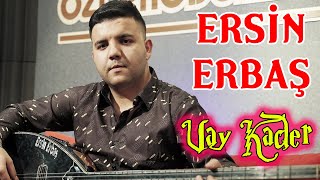 Ersin ERBAŞ Vay Kader (Kalemin Kırılaydı) 2020 l Ozan KIYAK l Ozi Produksiyon