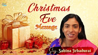 Christmas Eve Message || Sis. Sabina Jebadurai || ElimGRC