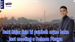 Last campaign u ma Delmon Phawa #prah