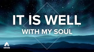 Welcome Peace and Let Anxiety Go | Biblical Meditation (It Is Well)