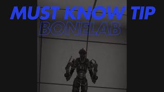Must know tip in bonelab