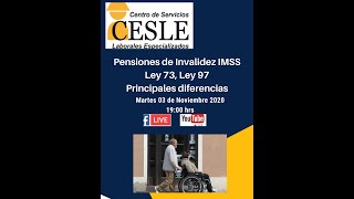 Pensiones de Invalidez IMSS Ley 73, Ley 97: Principales Diferencias.