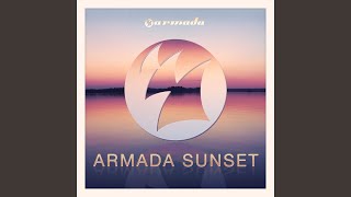 Armada Sunset (Full Continuous Mix, Pt. 1)