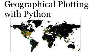 Geographical Plotting with Python Part 4 - Plotting on a Map
