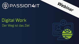 Webinar-Aufzeichnung | Digital Work - Der Weg ist das Ziel