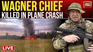 Russia- Ukraine War LIVE: Wagner Boss Yevgeny Prigozhin Killed In Plane Crash |Wagner Boss Vs Putin