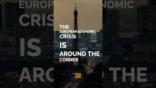 Economic crisis in Europe is escalating (and this is what you should do) #europeanunion