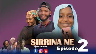 SIRRINA NE. ( Episode 2 ) A True Life Love Story