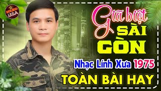 Giã Biệt Sài Gòn - LK Nhạc Lính Bolero Trữ Tình Hải Ngoại TOÀN BÀI HAY, Vừa Ra Lò Dễ Nghe Dễ Ngủ