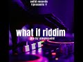 svinurai waina what if riddim ft luvante