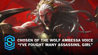 Chosen of the Wolf Ambessa Full Voice - Special Interactions - English