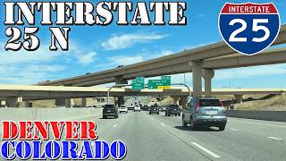 I-25 North - Denver - Colorado - 4K Highway Drive