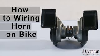 How to Wiring Horn on Bike