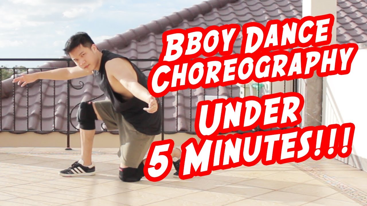 Full Bboy Dance Choreography Under 5 Minutes!!! ALL ELEMENTS In ONE ...