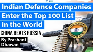 Indian Defence Companies Enter the Top 100 List in the World
