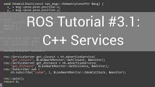 ROS Tutorial #3.1: C++ Services