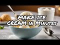 Creamy Homemade Ice Cream in 10 Minutes