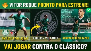 💚 Vitor Roque do Palmeiras Está Pronto para Estrear e Pode Jogar Contra o São Paulo! ⚽