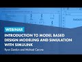 Introduction to Model Based Design Modeling and Simulation with Simulink