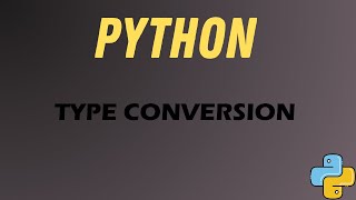 Python Type Conversion Explained | int(), float(), str() | Beginner Tutorial