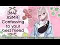 [F4M ASMR] Confessing to your best friend [teasing/friends to lovers/kissing/flirting]
