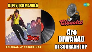 Are Diwano Mujhe Pehchano | Don | Amitabh Remix Dj Sourabh Jbp || Kishore Kumar