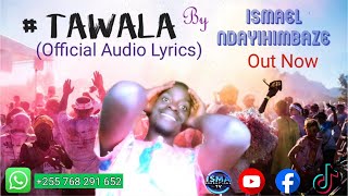 Ismael Ndayihimbaze - Tawala (Official Music Lyrics) Gospel Music