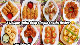 8 Unique Quick Easy Simple Snacks Recipe 😋|New Snacks Recipe|TiffinBox Snacks|Party Snacks Recipe