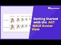 Getting Started with the .NET MAUI Avatar View