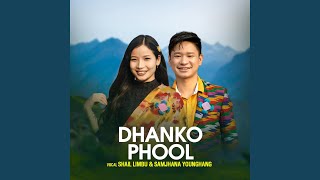 Dhanko Phool | Samjhana Yonghang Shail Limbu