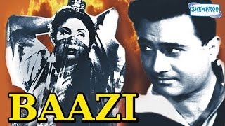 Baazi - Hindi Full Movie - Dev Anand - Geeta Bali - Kalpana Kartik