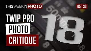 TWiP PRO Photo Critique 18