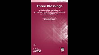 Three Blessings (SATB, a cappella), arr. Glenda Franklin – Score \u0026 Sound