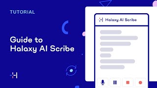 Introduction to Halaxy AI Scribe | Halaxy