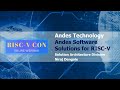 (EN) 2020 RISC-V CON Series: Andes Software Solutions for RISC-V