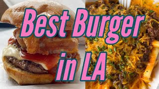 The Best Burger in Los Angeles