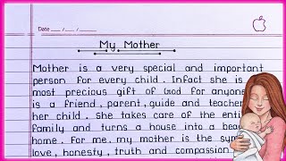 Essay on My Mother in English || My Mother essay in English || My Mother essay writing ||